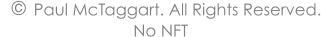 �        Paul McTaggart. All Rights Reserved. No NFT